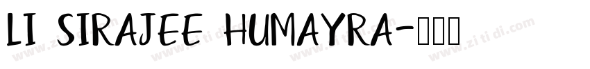 Li Sirajee Humayra字体转换